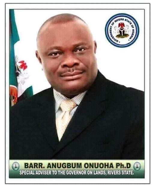 Dr Anugbum Onuoha: Governor Wike's Special Adviser on Lands and Survey Released